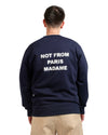 Drôle de Monsieur Navy Slogan Sweatshirt Not From Paris Madame – productfoto 5 – Checkpoint Mol